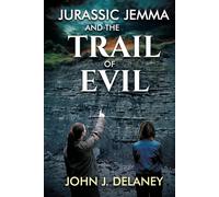 Jurassic Jemma and the Trail of Evil