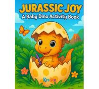 Jurassic Joy: A Baby Dino Activity Book