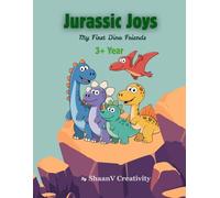 Jurassic Joys: My First Dino Friends
