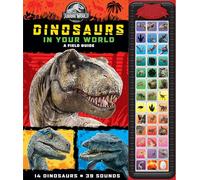Jurassic World: Dinosaurs in Your World A Field Guide Sound Book