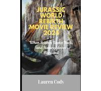 Jurassic World Rebirth Movie Review 2025: When Science Looks Back, and Nature Moves Forward