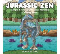 Jurassic Zen: Simple & Relaxing Dinosaur Mandala Coloring Book