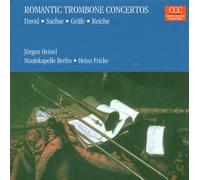 Jurgen Heinel - Romantic Trombone Concertos