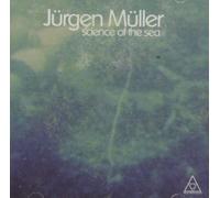 JURGEN MULLER - Science of the Sea