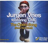 Jurgen Vries Featuring CMC (2) - The Opera Song (Brave New World) [CD 1]