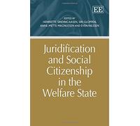 Juridification and Social Citizenship in the Welfare State