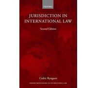 Jurisdiction in International Law (Oxford Monographs in International Law)