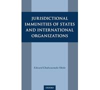 Jurisdictional Immunities of States and International Organizations