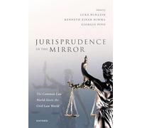 Jurisprudence in the Mirror: The Common Law World Meets the Civil Law World
