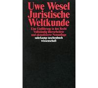 Juristische Weltkunde: Eine Einführung in das Recht