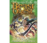 Beast Quest: Jurog, Hammer of the Jungle: Series 22 Book 3 (Beast Quest)