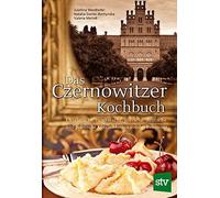 Jusefina Weidho Das Czernowitzer Kochbuch: Urkrainische, rumänische, (Hardback)