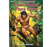 Jusko, Joe - Overstreet Comic Book Price Guide Volume 55: 2025-2026