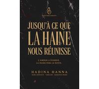 Jusqu’à ce que la haine nous réunisse: Infiltration