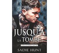 Jusqu'à la Tombe: Une Romance New Adult Sombre (Les Bêtes de Blackwell)
