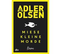 Jussi Adler-Olsen Hannes Thiess Miese kleine Morde: Crime Story (Paperback)