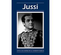 Jussi (Opera Biographies (Amadeus)) (Opera Biography)