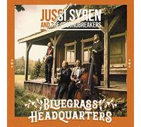 Jussi Syren And The Groundbreakers - Bluegrass Headquarters