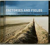 Jussi Syren & The Groundbreakers - Factories and Fields [Import]
