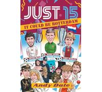 Just 15 It Could Be Rotterdam