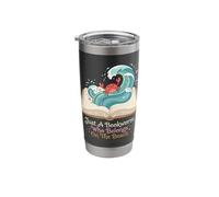 Just A Bookworm Who Belongs On The Beach Reader Stainless Steel Insulated Tumbler