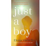 Just A Boy: A gripping, heartbreaking novel from the Sunday Times bestselling author of Can You Hear Me?