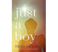 Just A Boy: A gripping, heartbreaking novel from the Sunday Times bestselling author of Can You Hear Me?
