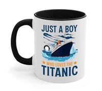 Just A Boy Who Just Loves The Titanic Cruise Ship Coffee Mug For Men Women(Black & White, 11oz)