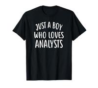 Just a Boy Who Loves Analysts T-Shirt for Analyst T-Shirt