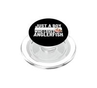 Just A Boy Who Loves Anglerfish Funny Anglerfishes PopSockets PopGrip for MagSafe
