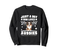 Just A Boy Who Loves Aussies Funny Australian Shepherd Sweatshirt