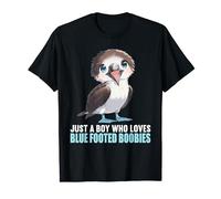 Just a Boy who loves Blue Footed Boobies. Blue Footed Booby T-Shirt