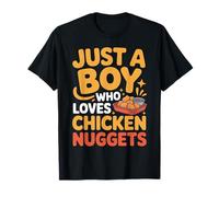 Just a Boy Who Loves Chicken Nuggets Funny Food Humors T-Shirt