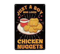 Just a Boy Who Loves Chicken Nuggets Vintage Aluminum Metal Poster Sign Decor-Retro Metal Tin Sign for Home Wall Decor, Kitchen, Bedroom, Signs Gift 6x8 Inch