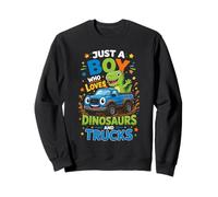Just A Boy Who Loves Dinosaurs Trucks Sweatshirt