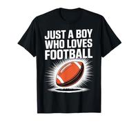 Just A Boy Who Loves Football Young Athletes Boys Sports T-Shirt