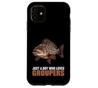 Just a Boy who loves Groupers. Groupers Grouper Case for iPhone 11