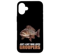 Just a Boy who loves Groupers. Groupers Grouper Case for iPhone 16 Plus