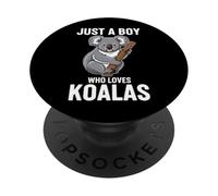 Just a Boy Who Loves Koalas PopSockets Adhesive PopGrip