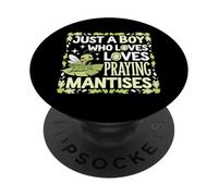 Just A Boy Who Loves Loves Praying Mantises PopSockets Adhesive PopGrip