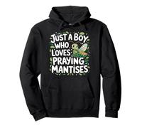 Just A Boy Who Loves Loves Praying Mantises Pullover Hoodie