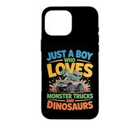 Just a Boy Who Loves Monster Trucks and Dinosaurs Funny Trex Case for iPhone 16 Pro Max