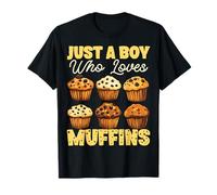Just A Boy Who Loves Muffins Dessert Enthusiast Baked Goods T-Shirt