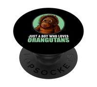 Just a Boy who loves Orangutans Orangutan PopSockets Adhesive PopGrip