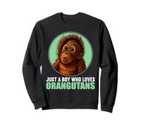 Just a Boy who loves Orangutans Orangutan Sweatshirt