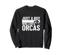 Just A Boy Who Loves Orcas Funny Whale Orca Sweatshirt