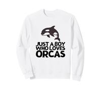 Just A Boy Who Loves Orcas Funny Whale Orca Sweatshirt
