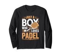 Just A Boy Who Loves Padel Racket Player Long Sleeve T-Shirt