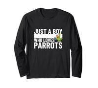 Just A Boy Who Loves Parrots Funny Parrot Long Sleeve T-Shirt