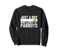 Just A Boy Who Loves Parrots Funny Parrot Sweatshirt
